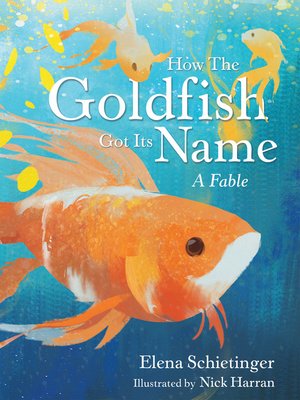 cover image of How the Goldfish Got Its Name